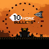 play 10 More Bullets