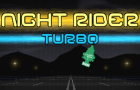 Night Rider Turbo