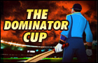 play The Dominator Cup