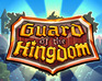 play Guard Of The Kingdom