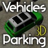 play Vehicles Parking 3D