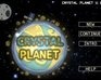 play Crystal Planet