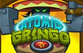 play Atomic Gringo
