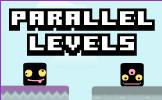 play Parallel Levels