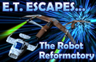 play E. T. Escapes The Robot R