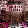 Far East Secret