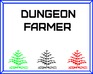 play Dungeon Farmer