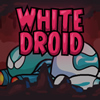 play White Droid