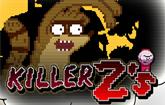 play Killer Z'S