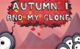 play Autumn, I And My Clones