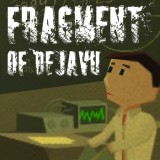 play Fragment Of Dejavu