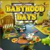 play Babyhood Days