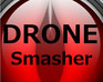 play Drone Smasher