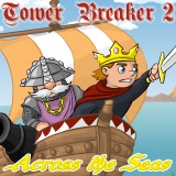 Tower Breaker 2: Across The Seas