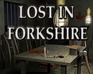 play Lost In Forkshire