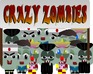 play Crazy Zombies