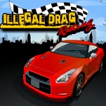 play Illegal Drag Racing