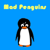 play Mad Penguins