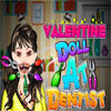 Valentine Doll At The Dentist