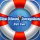 The Flood: Inception Part 2