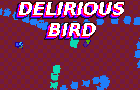 play Delirious Bird