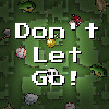 play Don'T Let Go!