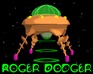 Roger Dodger And The Malfunctioning Flying Object