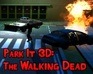 play Park It 3D: Walking Dead