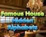 Famous House Hidden Alphabets