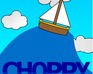 play Choppy