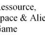 play Ressource, Space & Alien Game V1.2
