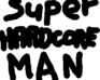 play Super Hardcore Man (Ver. 0.0.1)
