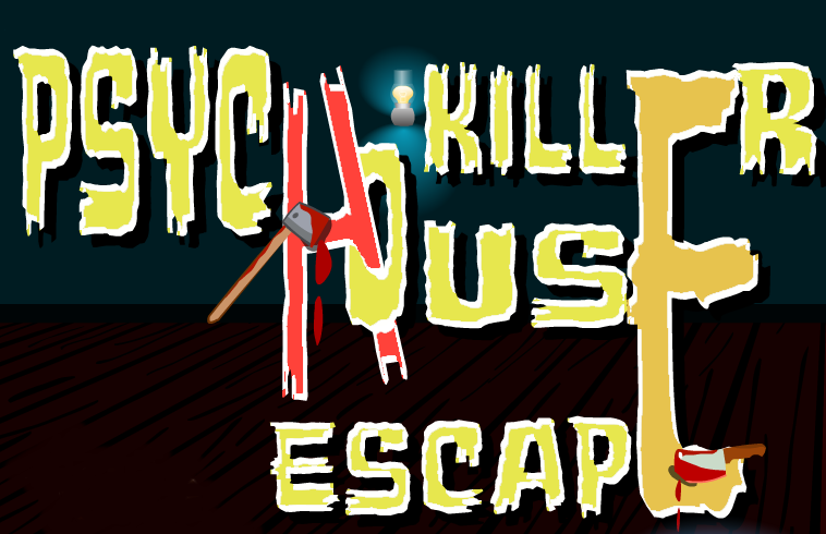 play Psycho Killer House Escape