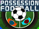 play Possession Football