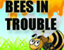 play Bees In Trouble