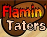 play Flamin' Taters