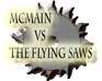 play Mcmain Vs The Flying Saws