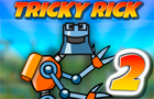 play Tricky Rick 2