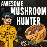 play Awesome Mushroom Hunter