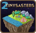 play Tinysasters 2