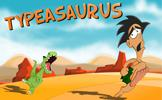 play Typeasaurus