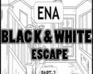 play Ena Black And White Escape Part-2