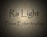 play Ra Light