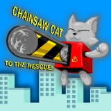 play Chainsaw Cat To The Rescue!