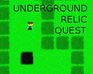 play Underground Relic Quest