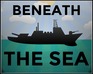 play Beneath The Sea