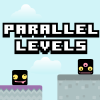 play Parallel Levels