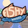 play Fishy Waters