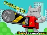 play Chainsaw Cat