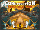 play Construction Sabotage War